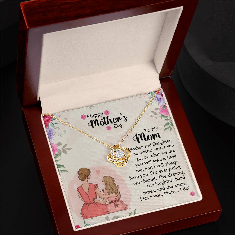 To My Mom Necklace From Daughter, Happy Mothers Day Necklace, Mom Love Knot Necklace From Daughter And Mother Jewelry Gift Mothers Day, No Matter Necklace Gift For Mom On Birthday Gift For Mom