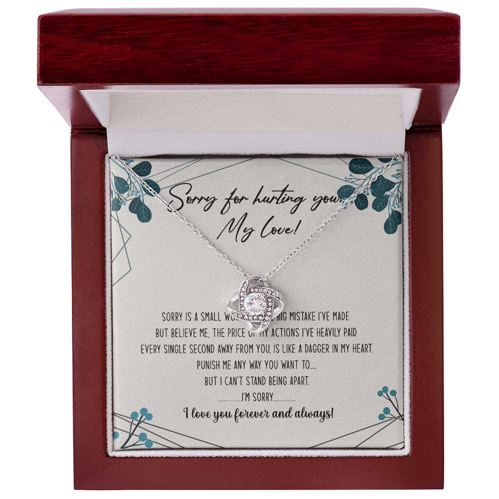 Sorry For Hurting You My Love Necklace Gift From Boyfriend, Husband, I'm Sorry Gift Necklace To Girlfriend, Soulmate Necklace, Wife I Love You Forever And Always Necklace, My Love Knot Necklace