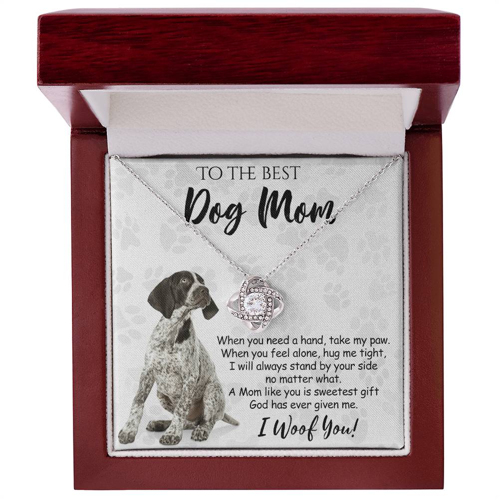 To The Best Dog Mom Love Knot Necklace From Daughter Mother's Day Necklace, German Shorthaired Pointer Love Knot Pendant, Jewelry Gift For Women, Dog Lovers German Shorthaired Pointer Gift Necklace