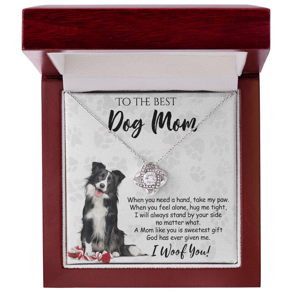 To The Best Dog Mom Love Knot Necklace From Daughter Mother's Day Necklace Gift Necklace And Message Card Jewelry Gift For Women Dog Lovers Border Collie Gift Necklace Border Collie Dog Mom Necklace