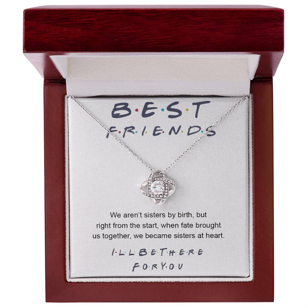 To My Best Friend Love Knot Necklace From Friend, Jewelry Gift For Friend, I'll Be There For You Gift Necklace For Friend, BFF Gift Best Friend Gift Necklace On Birthday, Anniversary, Christmas