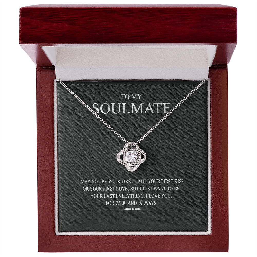 To My Soulmate Love Knot Necklace From Husband To Wife, Girlfriend, Soulmate Gift Love Knot Pendant On Valentines Day Christmas Necklace for Her Romantic Last Everything Jewelry Gift For Women