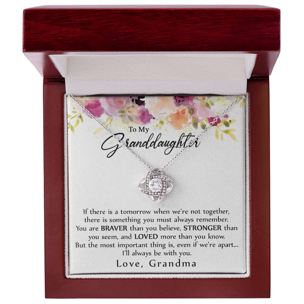 Granddaughter Gift Necklace - To My Granddaughter Necklace From Grandma Grandmother, Always Be With You Necklace For Granddaughter, My Granddaughter Love Knot Necklace Gift On Birthday, Christmas