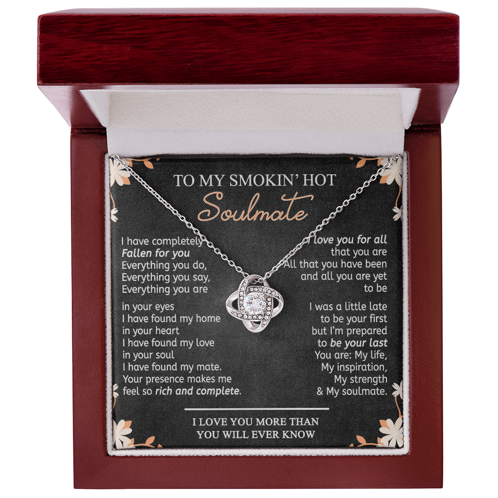 To My Smokin Hot Soulmate Necklace From Husband, Boyfriend, Gift Necklace for Smokin Hot Soulmate, Love Knot Necklace for Girlfriend, Future Wife Gift Necklace Jewelry For Wife 14k White Gold