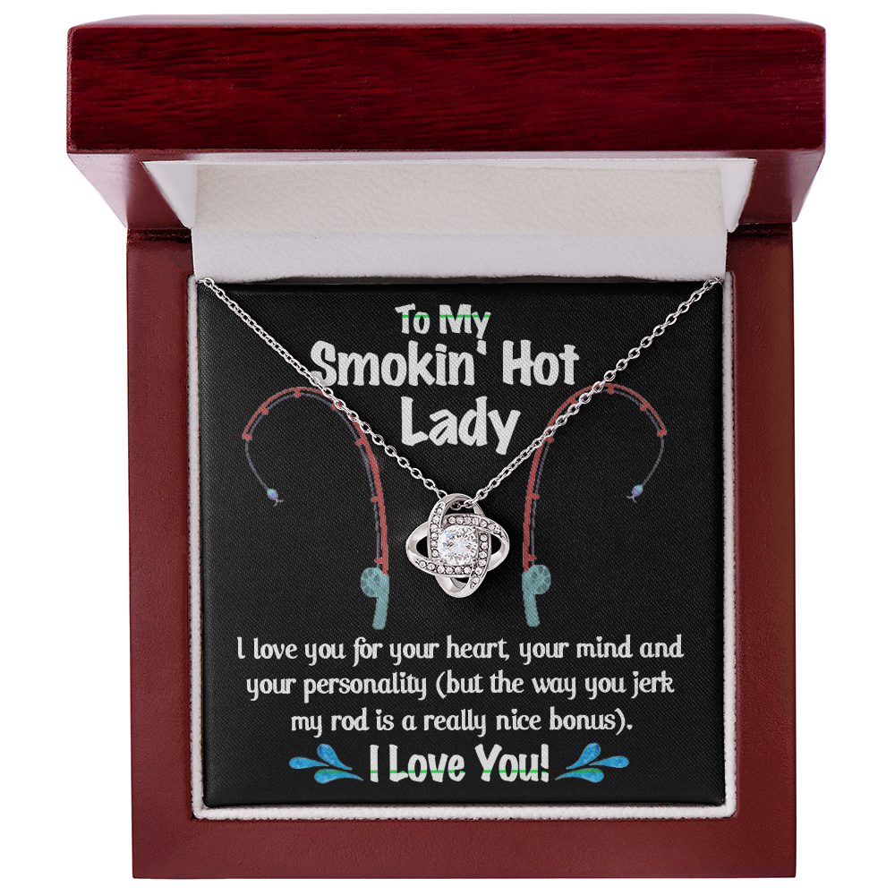To My Smokin Hot Lady Necklace From Husband, Man, Smokin Hot Lady Gift Necklace For Wife Girlfriend Soulmate Necklace for Wife Love Knot Pendant Smokin Hot Lady Gift Necklace Jewelry Gift For Women
