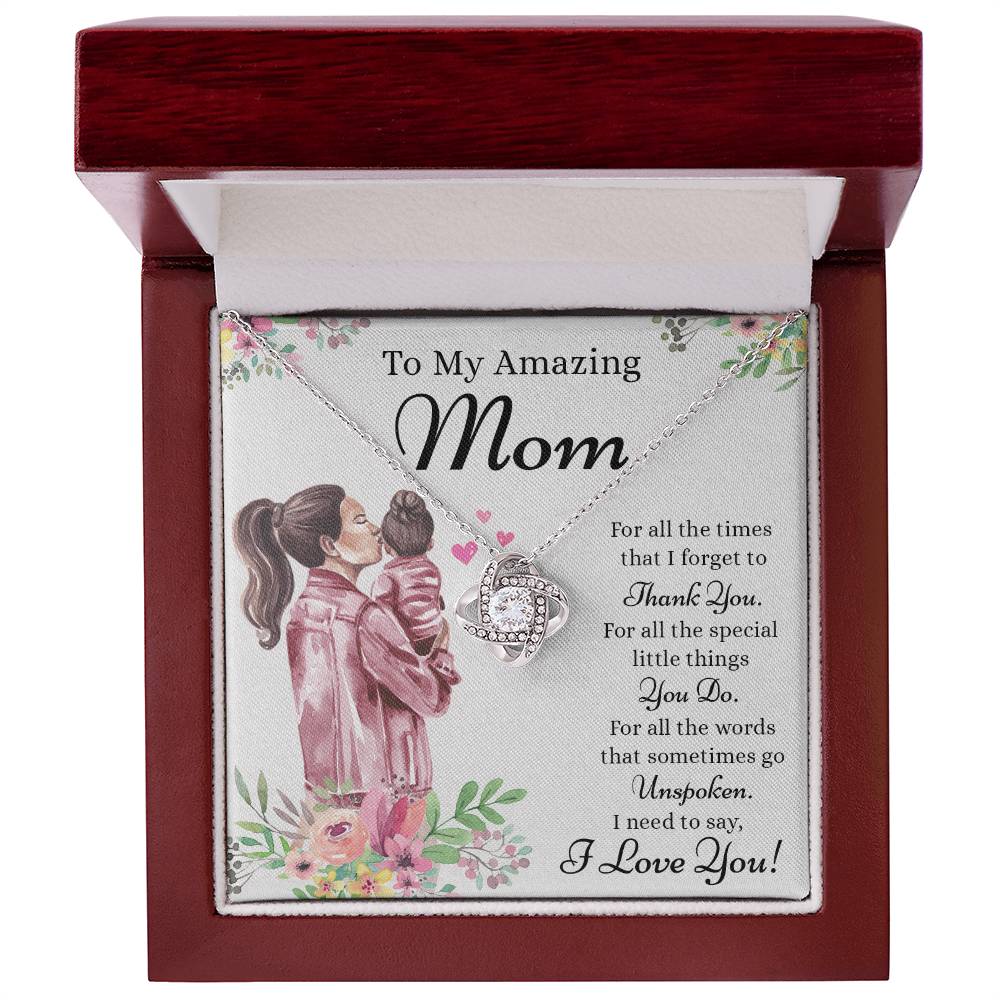 To My Amazing Mom Necklace From Daughter, Thank You For Mom Necklace, Sentimental Gift Necklace for Mom, To Mother Necklace From Her, Jewelry Gift For Women, Mothers Day Knot Pendant Gift I Love You