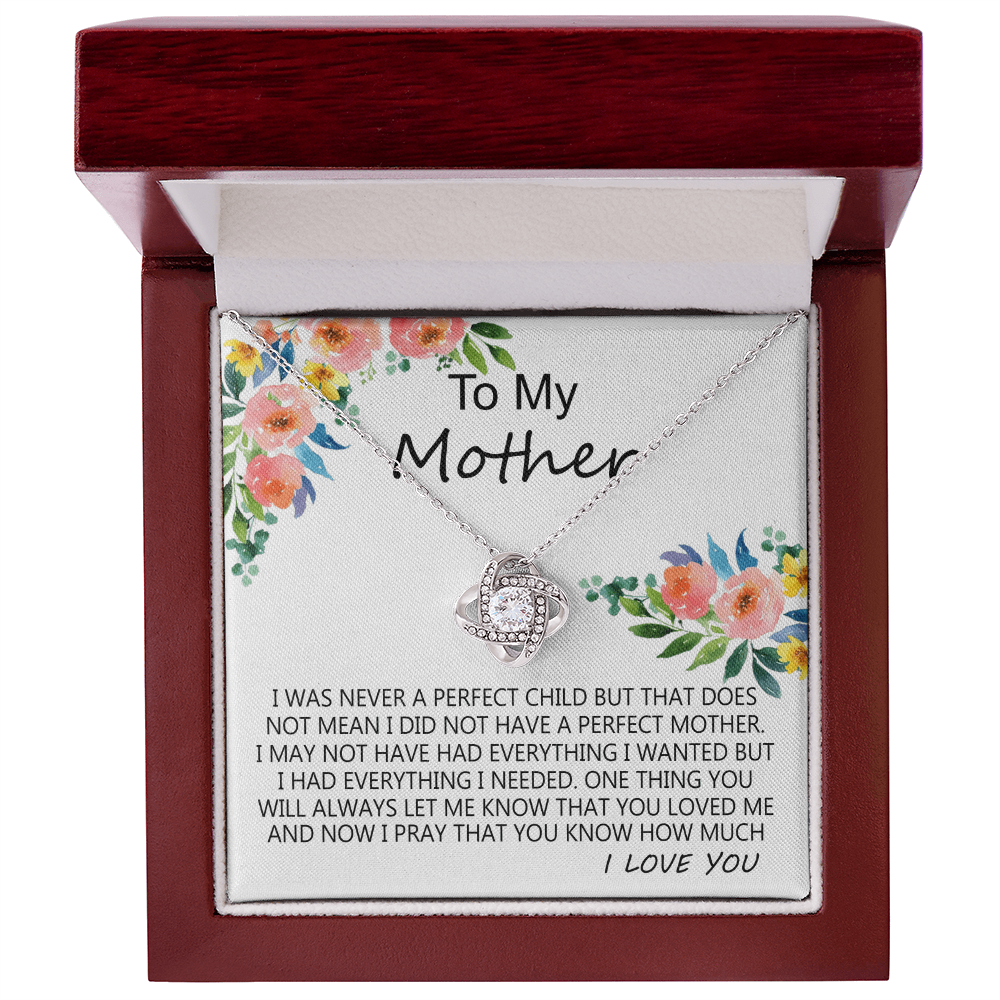 Mother Gift Necklace, To My Mother Love Knot Necklace Gift From Daughter I Was Never A Perfect Necklace, Mother And Daughter Gift Necklace Jewelry Gift For Women, Mother, Bonus Mom Gift Necklace