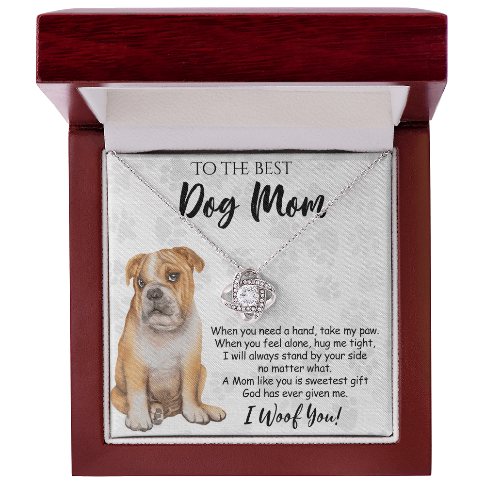 To The Best Dog Mom Love Knot Necklace From Daughter Mother's Day Necklace Gift, Necklace And Message Card Jewelry Gift For Women, Dog Lovers BullDog Gift Necklace BullDog Dog Mom Necklace