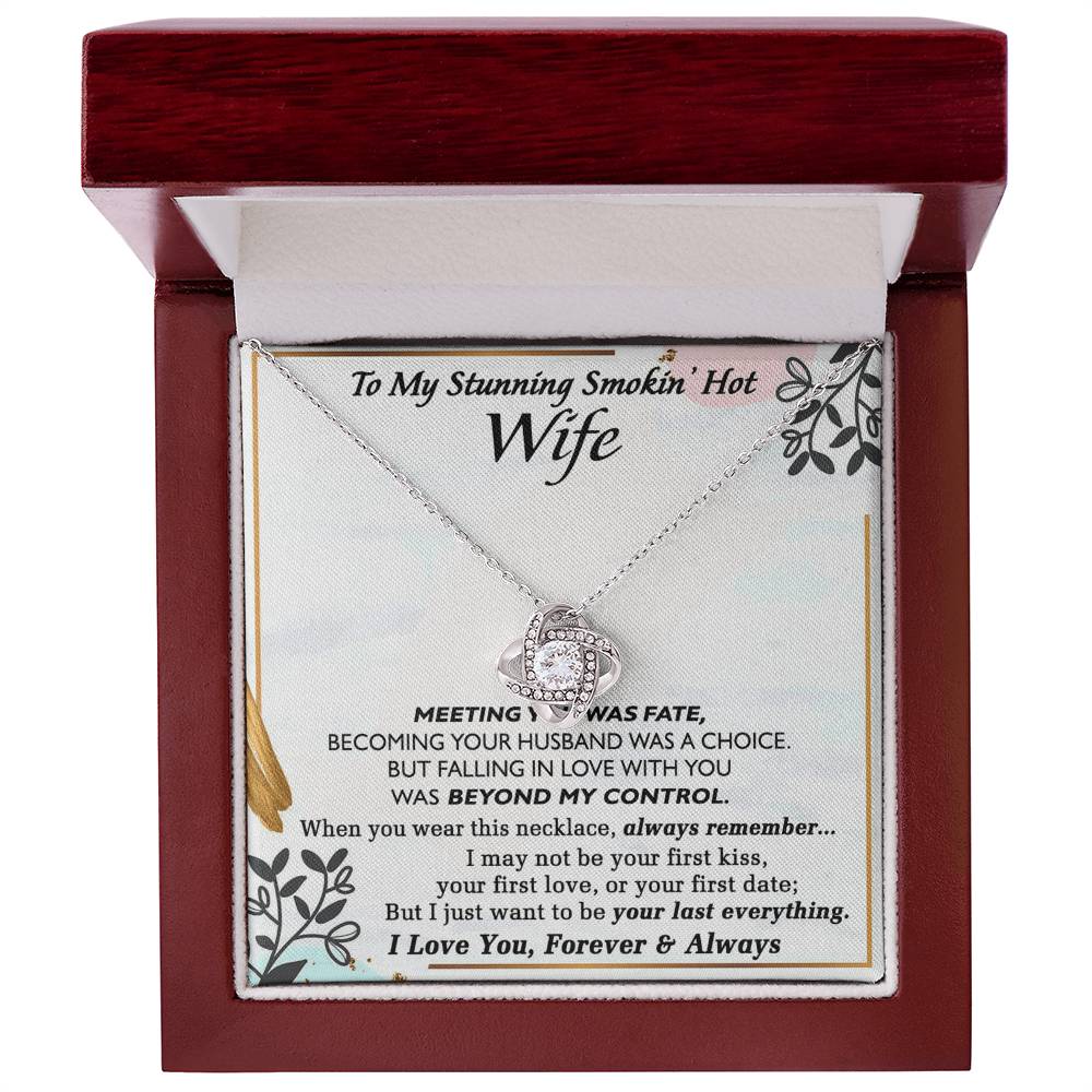 Smokin Hot Wife Gift Necklace, Love Knot Necklace Gift For Wife Soulmate Gift Necklace To My Stunning Smokin Hot Wife Love Knot Necklace Gift On Birthday Gift Anniversary Valentine Day Christmas
