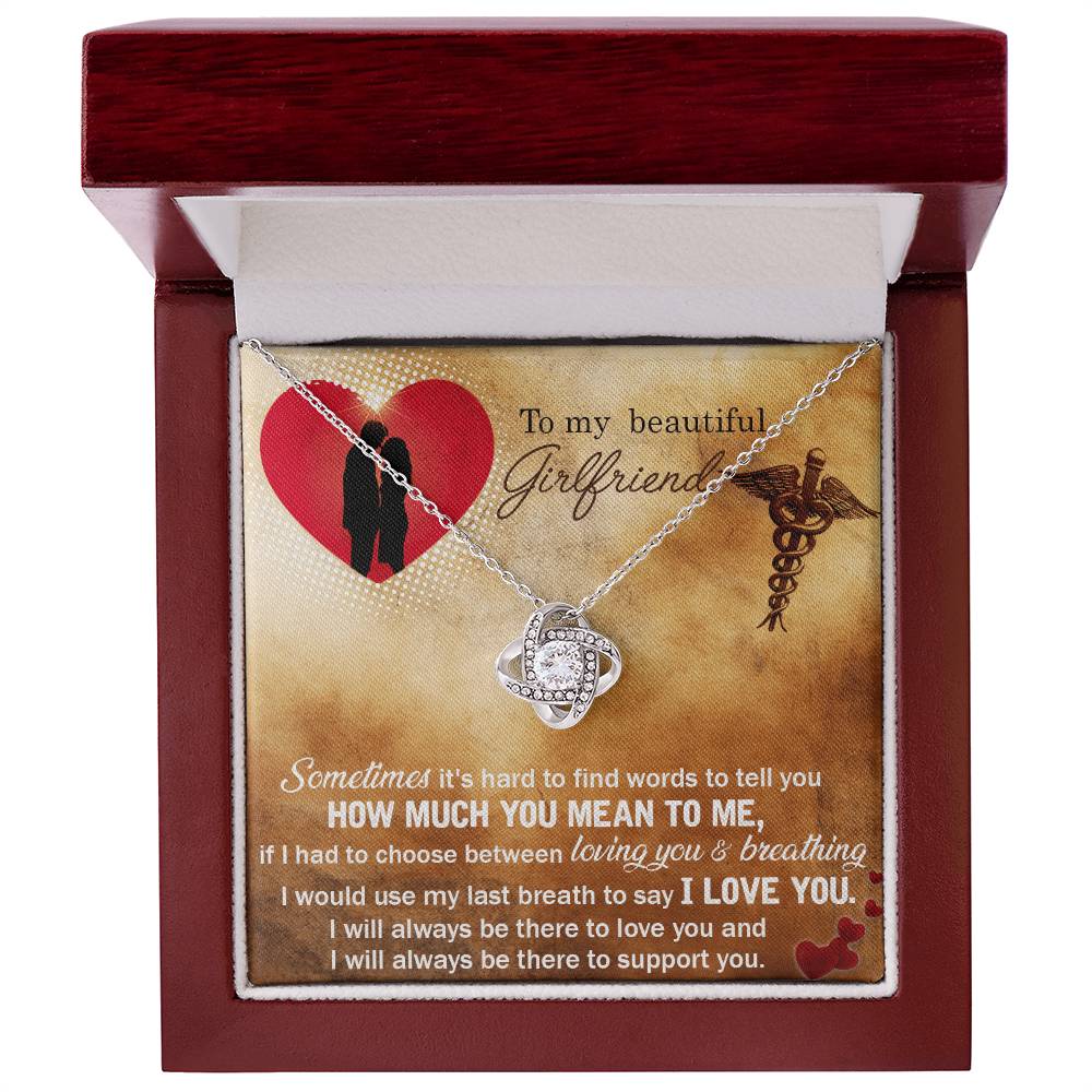 To My Beautiful Girlfriend Love Knot Necklace From Boyfriend, Husband, Nurse Girlfriend Gift Necklace - Love Knot Pendant Gift For Girlfriend, Soulmate Sometimes It's Hard Necklace To Girlfriend