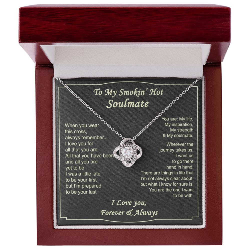 To My Smokin Hot Soulmate Necklace from Husband Boyfriend, Love Knot Pendant Gift for Soulmate, Wife, Girlfriend, Soulmate Gifts Love Knot Necklace for Her on Valentines Day, Birthday Christmas