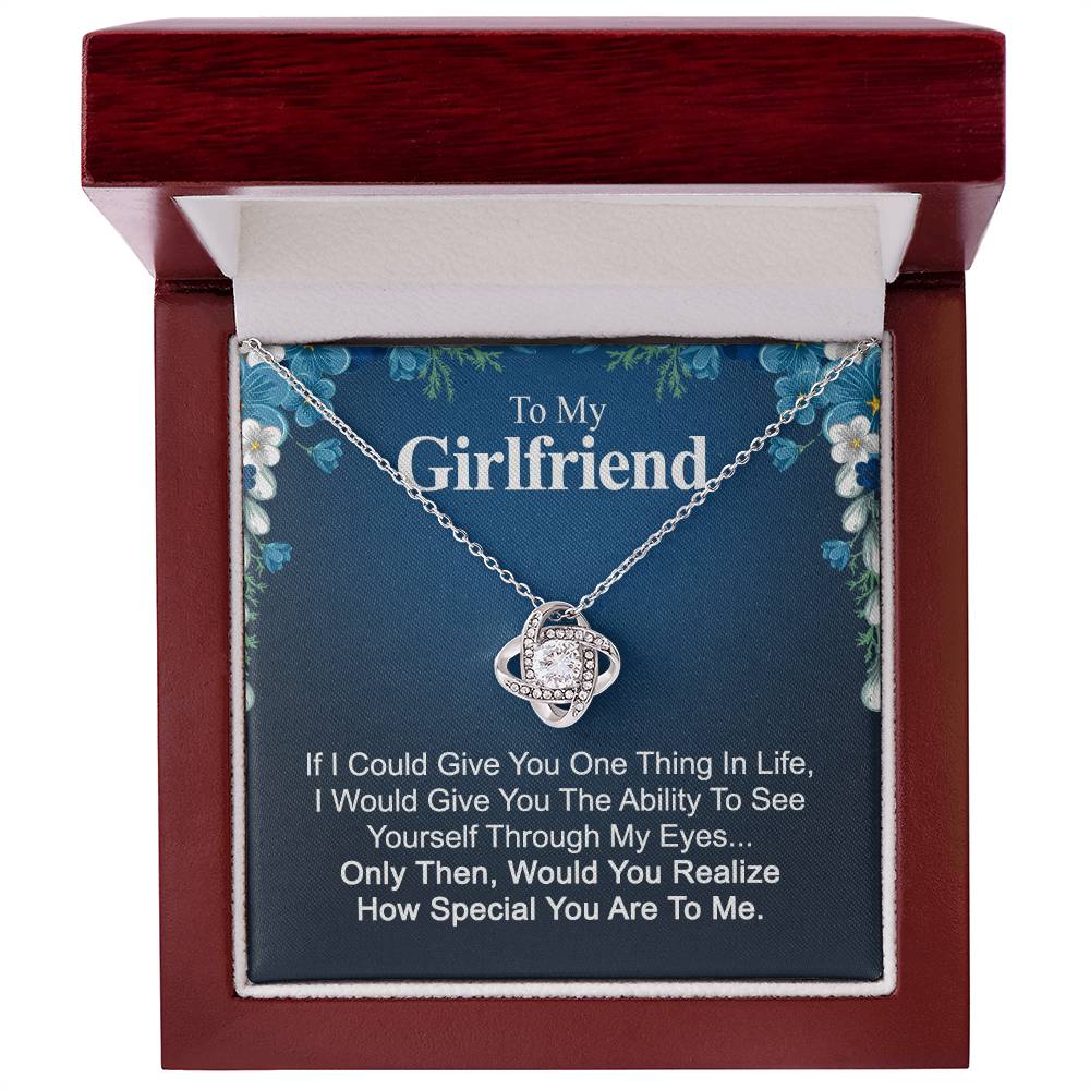 To My Girlfriend Necklace From Boyfriend, Husband, Girlfriend Gift Necklace - Love Knot Pendant Gift For Girlfriend, Soulmate Through My Eyes Necklace To Girlfriend From Man Jewelry Gift For Girls
