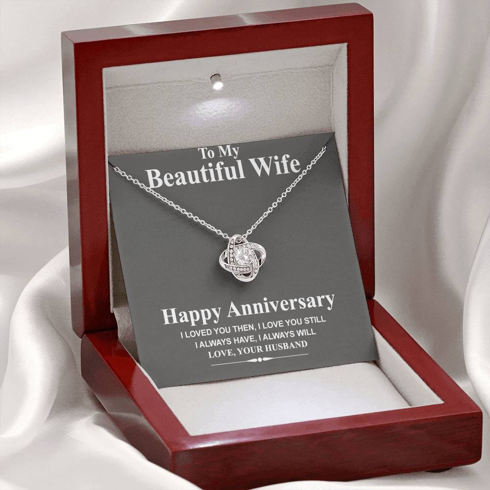 Happy Anniversary Necklace Gift For Wife, To My Beautiful Wife Necklace From Husband, Love Knot Pendant Gift For Wife, Soulmate Gift Necklace I Love You Still Jewelry Gift For Women, Girlfriend Gift