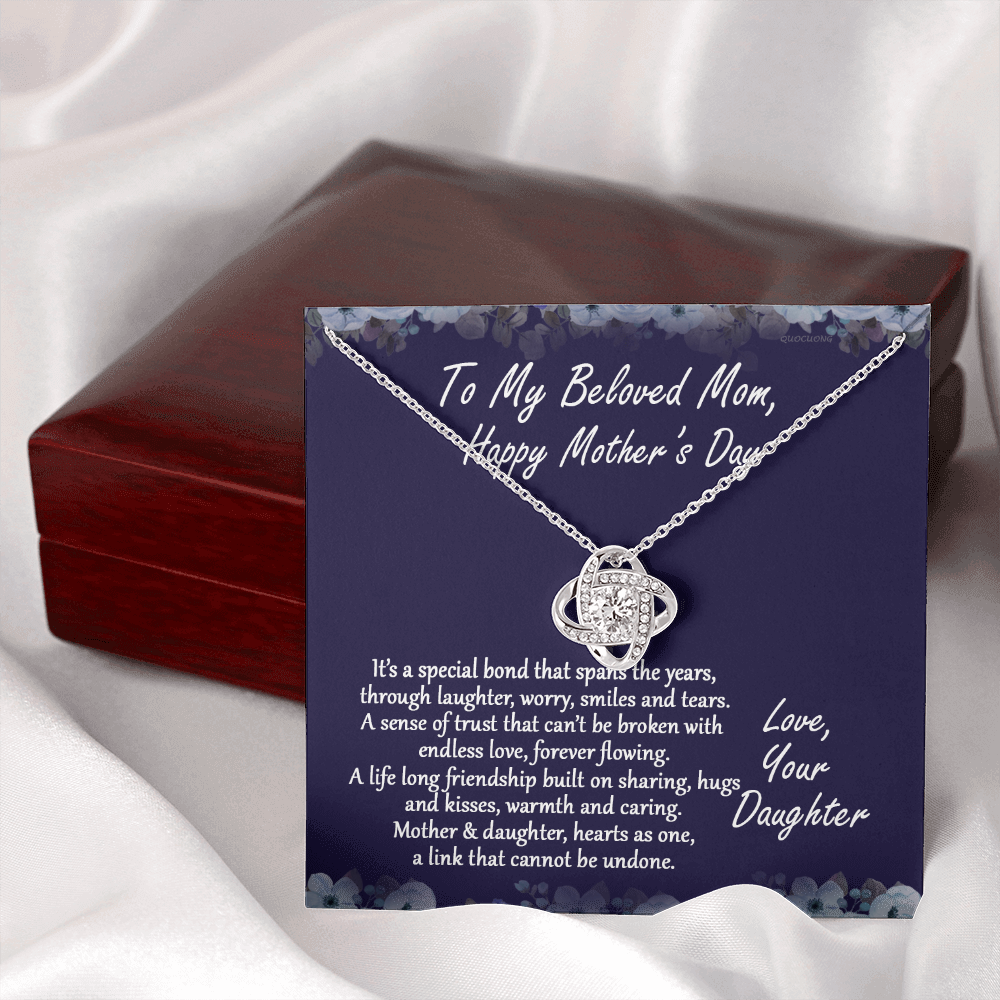 Beloved Mom Gift Necklace, Happy Mother's Day Necklace Gift For Mom, To My Beloved Mom Love Knot Necklace From Daughter And Mother Pendant, It's A Special Bond Necklace Gift For Mom, Jewelry Gift