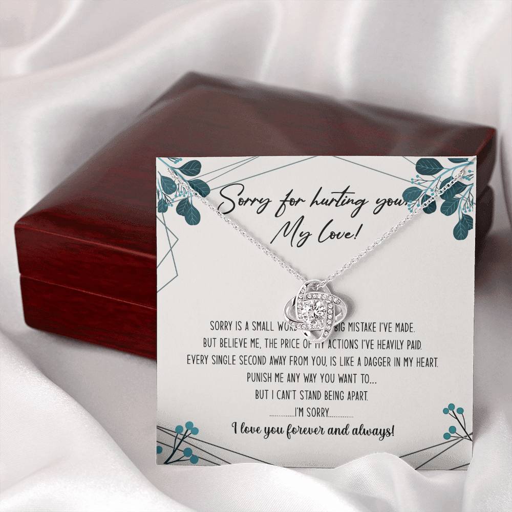 Sorry For Hurting You My Love Necklace Gift From Boyfriend, Husband, I'm Sorry Gift Necklace To Girlfriend, Soulmate Necklace, Wife I Love You Forever And Always Necklace, My Love Knot Necklace