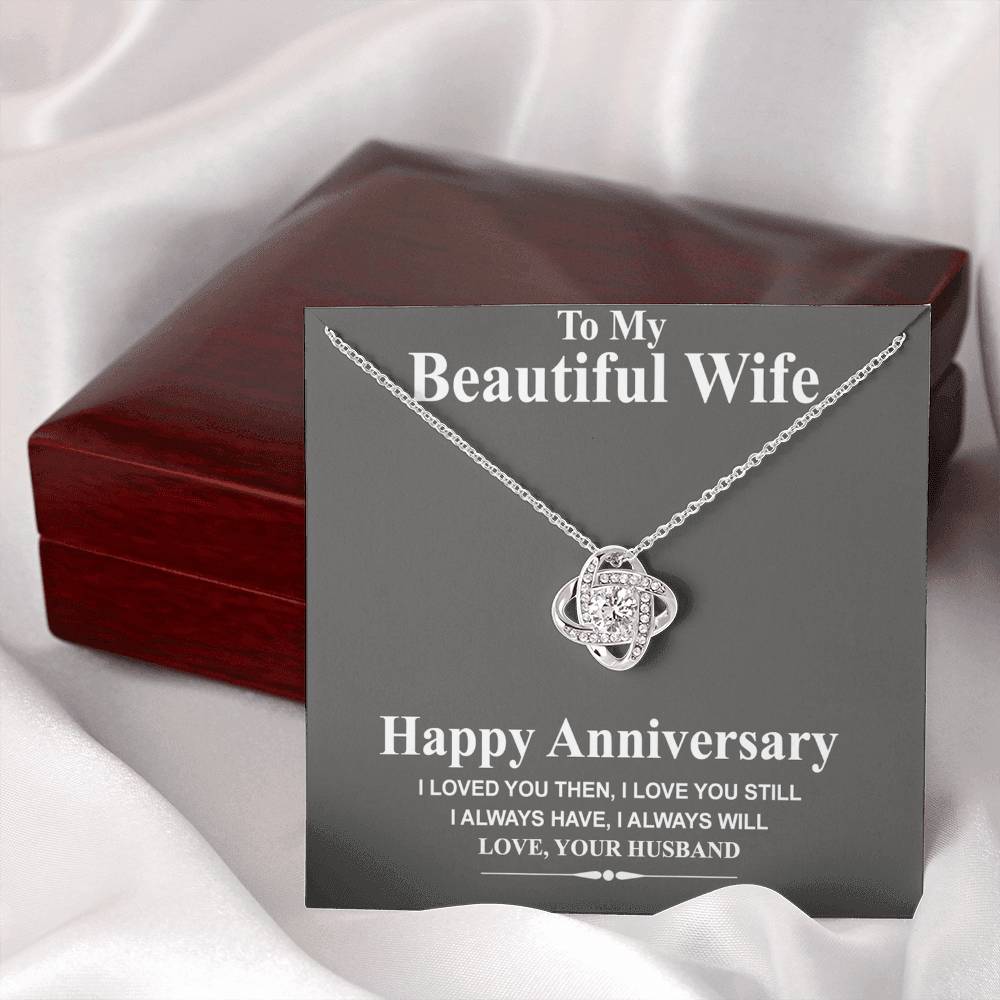 Happy Anniversary Necklace Gift For Wife, To My Beautiful Wife Necklace From Husband, Love Knot Pendant Gift For Wife, Soulmate Gift Necklace I Love You Still Jewelry Gift For Women, Girlfriend Gift