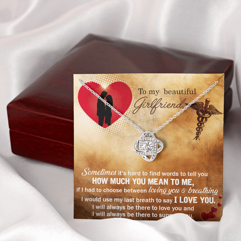 To My Beautiful Girlfriend Love Knot Necklace From Boyfriend, Husband, Nurse Girlfriend Gift Necklace - Love Knot Pendant Gift For Girlfriend, Soulmate Sometimes It's Hard Necklace To Girlfriend