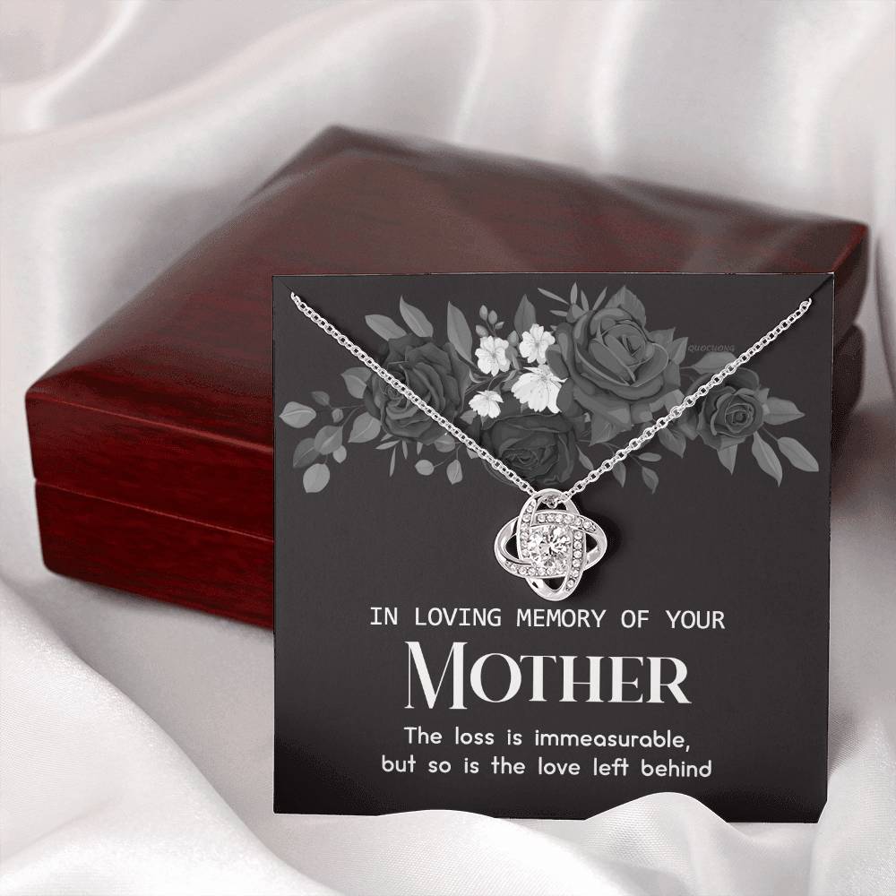 In Loving Memory Of Your Mother Necklace, Sympathy Loss Of Mother Gift Necklace, To My Mother Love Knot Necklace From Daughter, Son, Mother Gift Necklace On Mother's Day, Jewelry Gift for Women