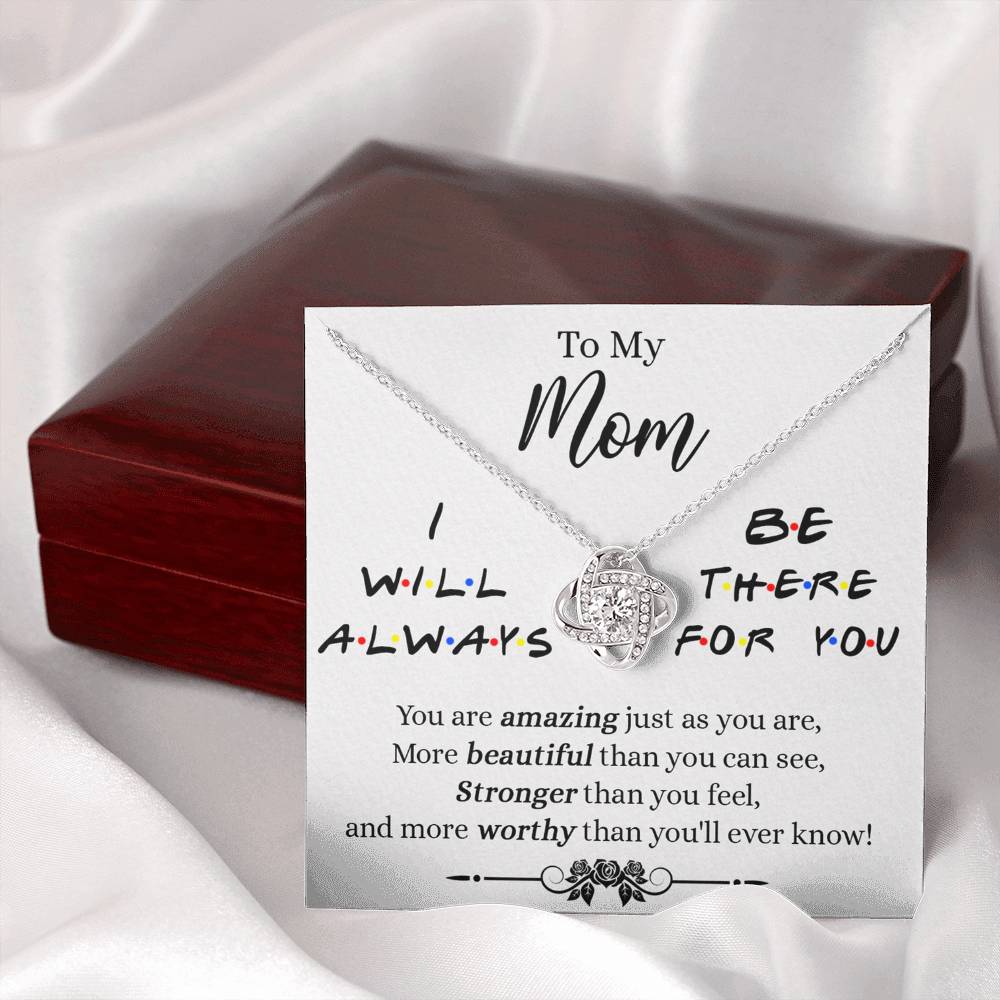 To My Mom Necklace, Mother Daughter Gift Necklace, To My Mom Love Knot Necklace, I Will Always Necklace Gift For Mom, Mothers Day Necklace Gift From Daughter Or Son, Jewelry Message Card Gift Box