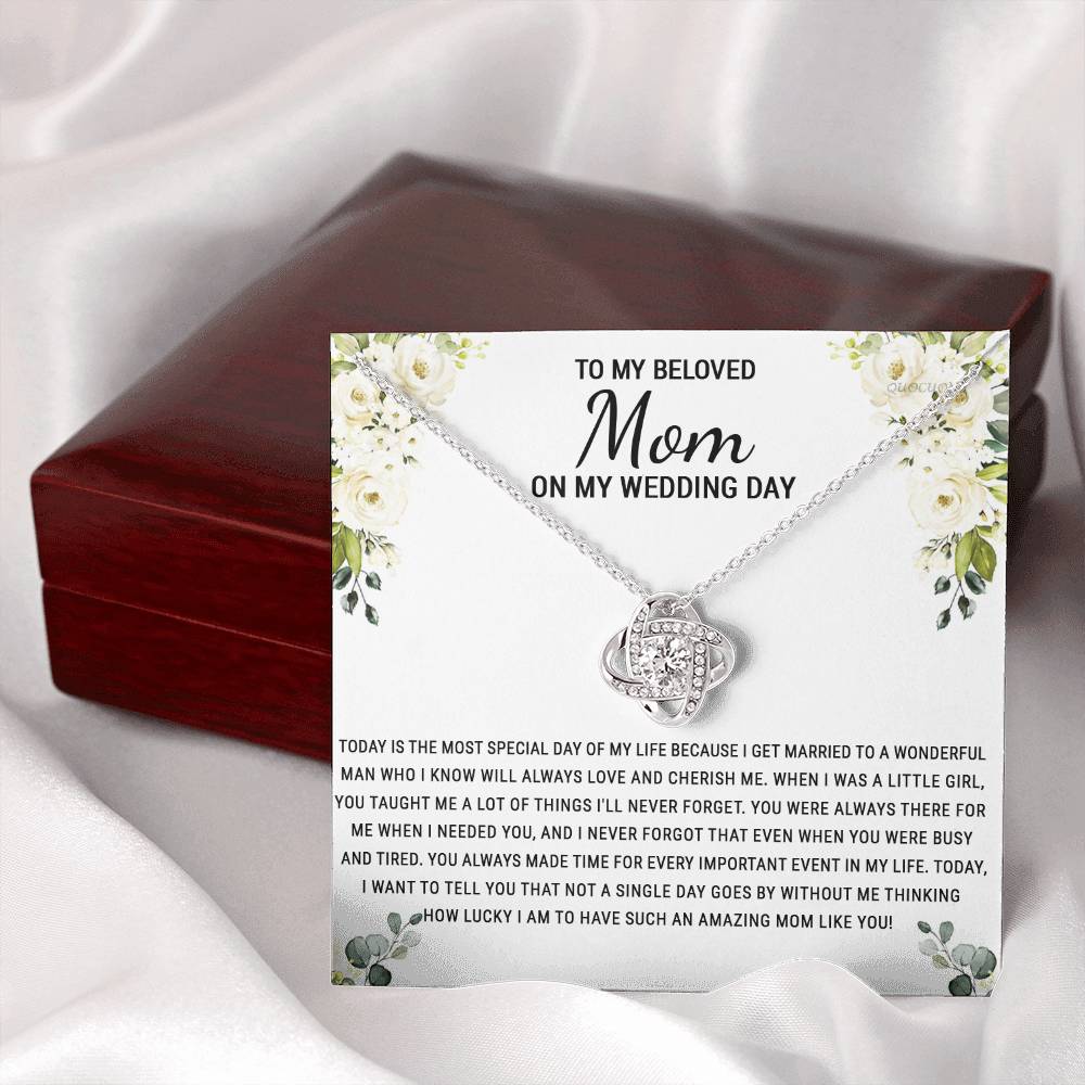 Beloved Mom Gift Necklace To My Beloved Mom Love Knot Necklace Gift From Daughter, Wedding Day Necklace Gift For Mom, Beloved Mom On My Wedding Day Necklace Gift For New Mom, Bonus Mom Gift Necklace