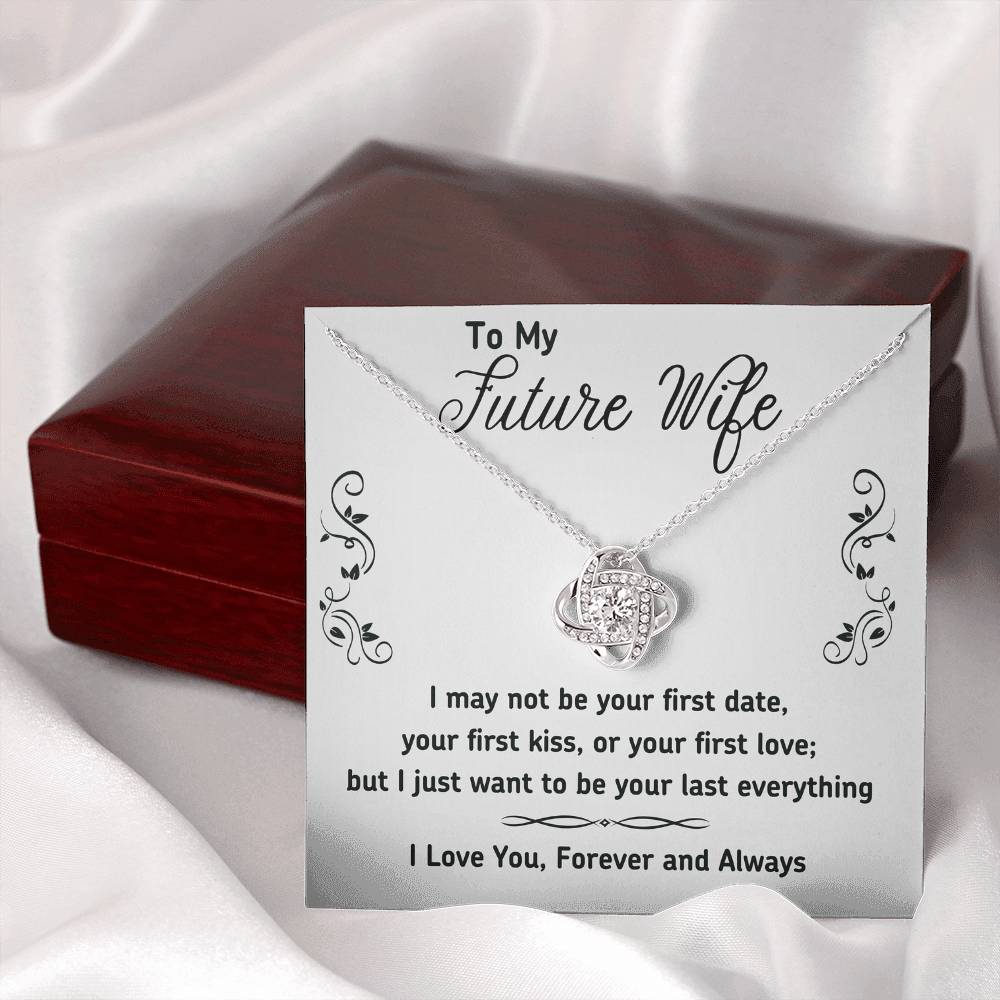 To My Future Wife Necklace Gift From Huband, Last Everything Necklace Gift For Wife - Decoration Love Knot Necklace With Message Gift For Wife, Future Wife Gift Necklace, Soulmate Gift Jewelry