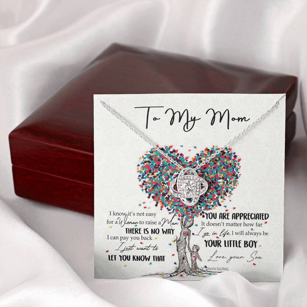 To My Mom Love Knot Necklace From Son, I Know It's Not Eeasy For A Women Necklace, Not Easy Gift Necklace For Mom, Mother And Son Gift Love Knot Pendant, Jewelry Gift For Women, Bonus Mom From Son