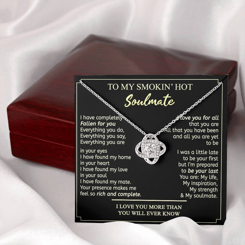 Soulmate Gift Necklace - To My Smokin Hot Soulmate Necklace From Husband, Boyfriend, My Soulmate Gift Necklace, Soul Mates Jewelry to My Soulmate Love Knot Pendant, Jewelry Gift For Women, Soulmate