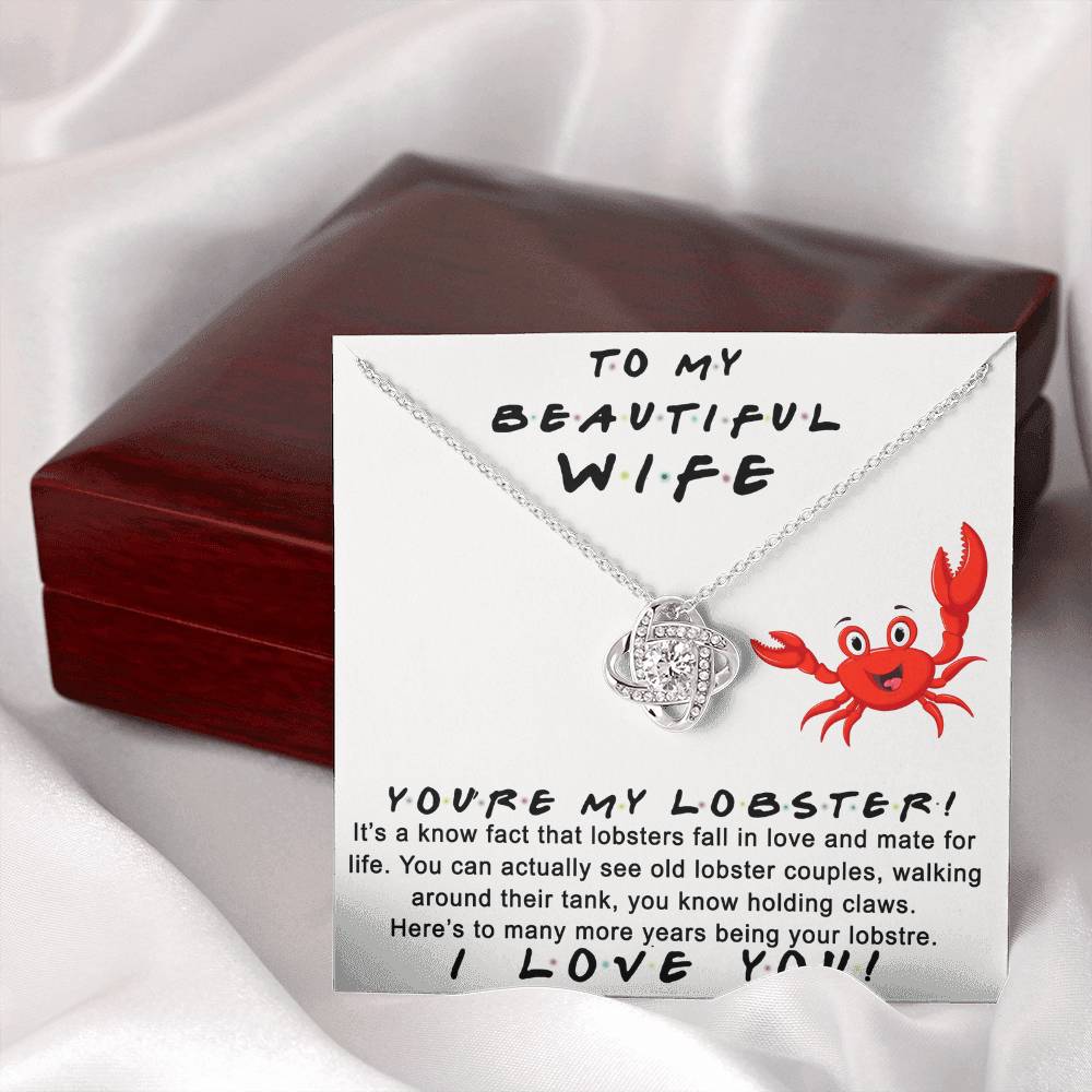Wife Gift Necklace, To My Beautiful Wife Necklace From Husband, You're My Lobster Wife Love Knot Necklace From Husband, Jewelry Gift For Women, Badass Wife Gift Necklace, Soulmate Gift Necklace