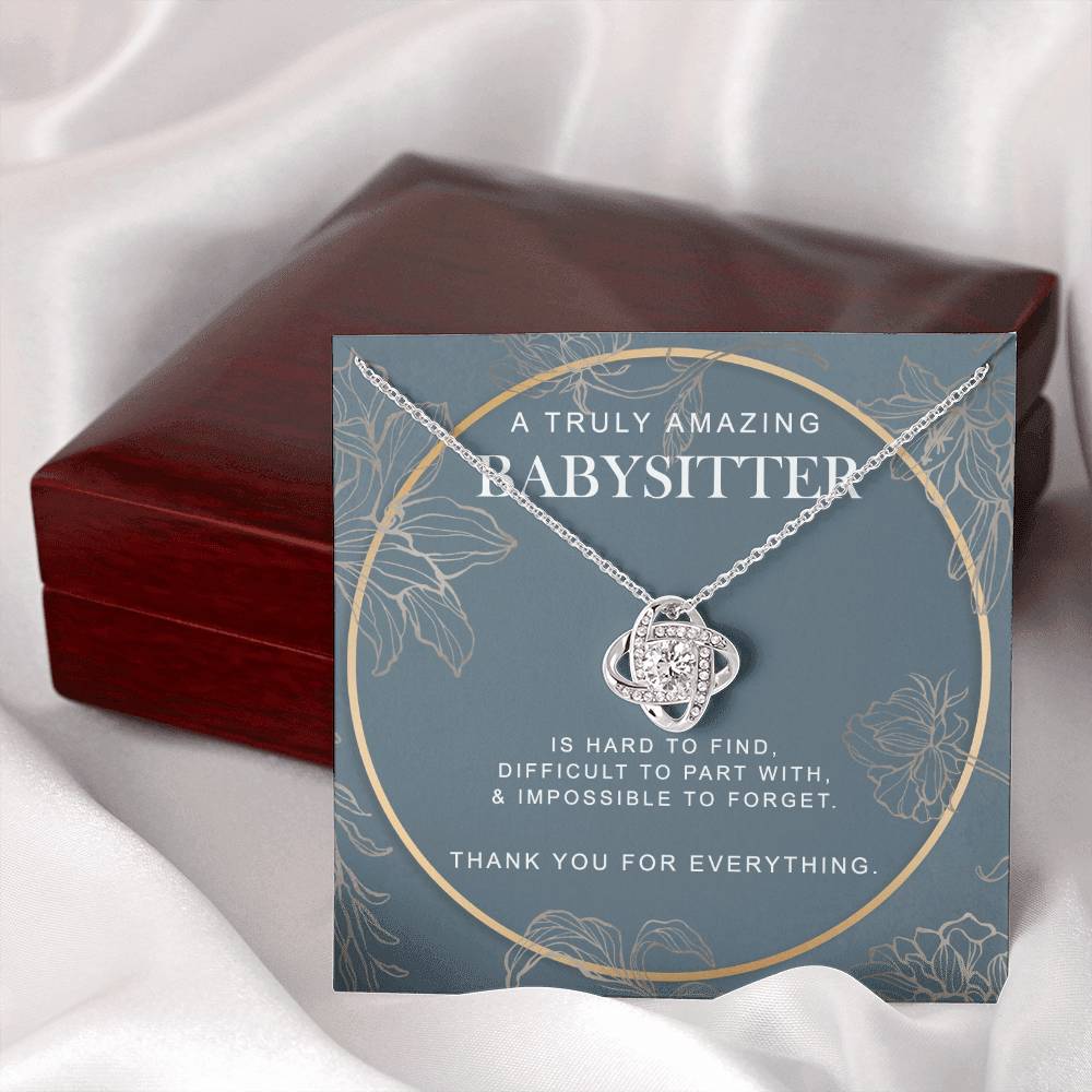 Babysitter Necklace, To A Truly Amazing Babysitter Love Knot Necklace From Family, Thank You For Everything Gift Necklace, Babysitter Gift Necklace, Love Knot Pendant Appreciation Gift for Babysitter