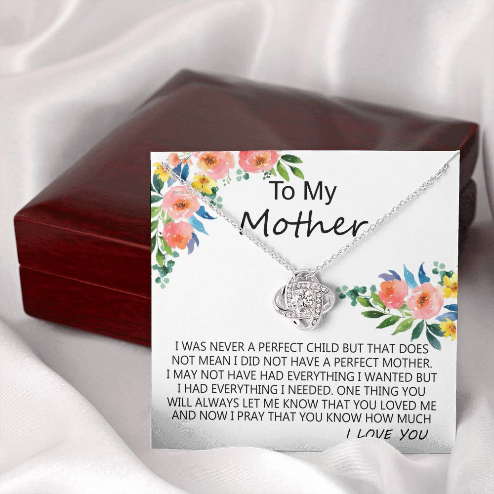 Mother Gift Necklace, To My Mother Love Knot Necklace Gift From Daughter I Was Never A Perfect Necklace, Mother And Daughter Gift Necklace Jewelry Gift For Women, Mother, Bonus Mom Gift Necklace