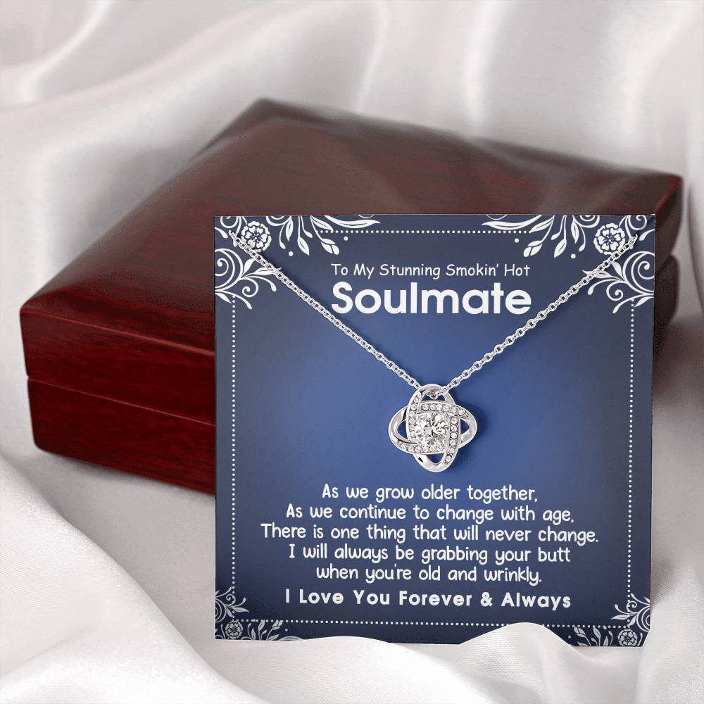 To My Stunning Smokin' Hot Soulmate Necklace, Necklace For Stunning Smokin' Hot Soulmate, Jewelry Gift For Women, Love Knot Pendant Gift For Stunning Smokin' Hot, Wife, Romantic Gift Necklace for Her