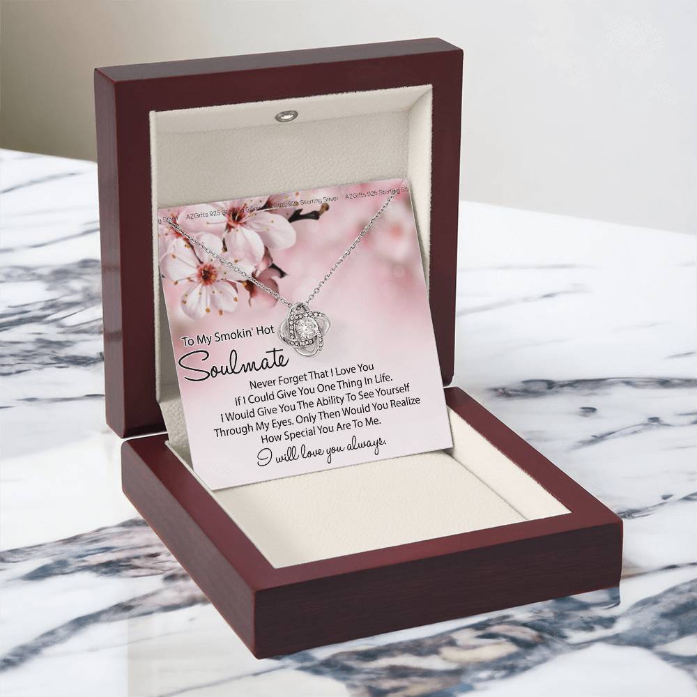 To My Smokin Hot Soulmate Necklace Gift From Husband, Boyfriend, Birthday Gift Necklace For Soulmate, Girlfriend Wife, Love Knot Necklace for Her Romantic Girlfriend Gift Necklace Message Card