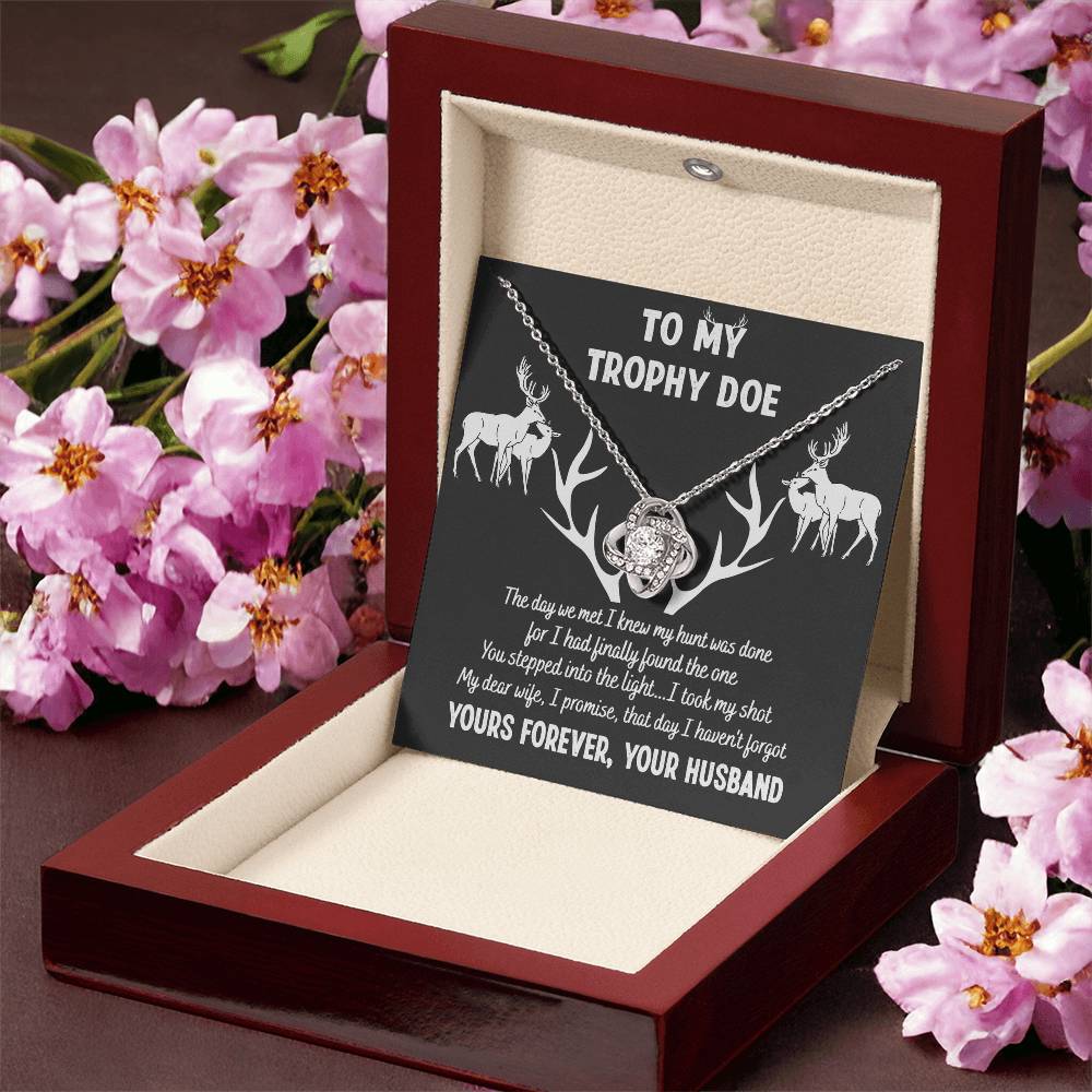 To My Trophy Doe Love Knot Necklace From Husband To Wife, Girlfriend, Soulmate Gift Love Knot Pendant On Valentines Day Christmas Your Forever Necklace for Her Romantic Jewelry Gift For Women