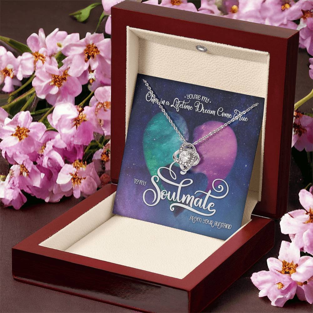 To My Soulmate Love Knot Necklace From Husband To Wife, Girlfriend, Soulmate Gift Love Knot Pendant On Valentines Day Christmas Necklace for Her Romantic Lifetime Dream Jewelry Gift For Women