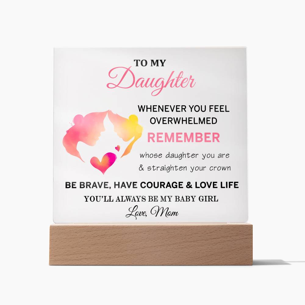 To My Daughte Acrylic Square Plaque Gifts Mother Daughter Gifts for Daughter
