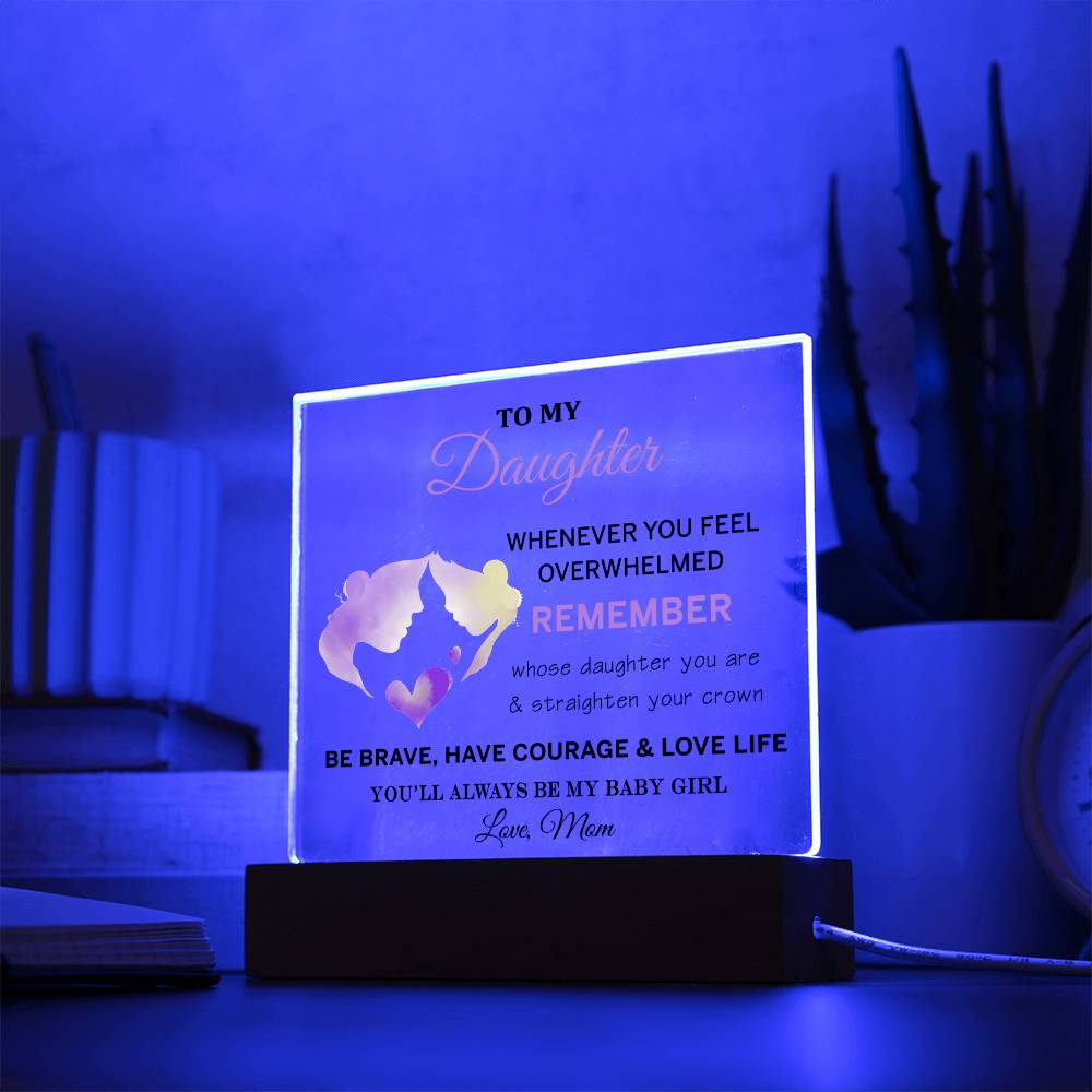 To My Daughte Acrylic Square Plaque Gifts Mother Daughter Gifts for Daughter