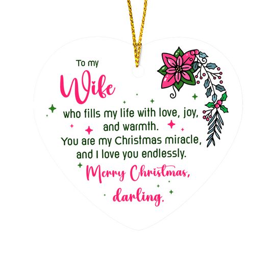 To My Wife Heart  Ornament From Husband On Christmas  Ornament  Gift For Her Merry Christmas