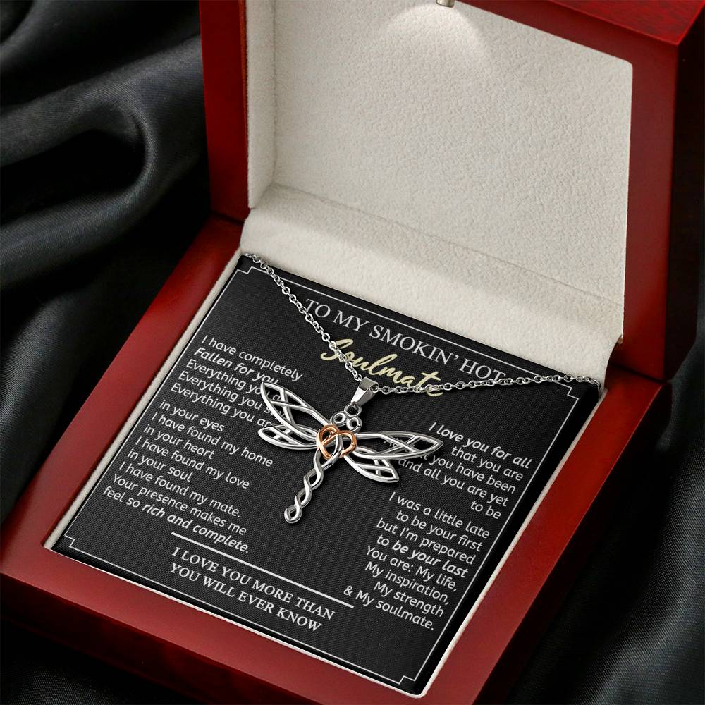 to my smokin' hot soulmate Fallen for you Dradonfly necklace 1608