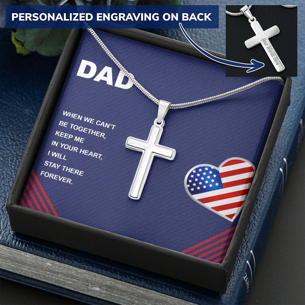To My Dad Heart Flag Usa Necklace Pendant Gift From Daughter Or Son Necklace For Keep Me Your Heart Happy Father's Day, To Dad Father In Law On Birthday Anniversary