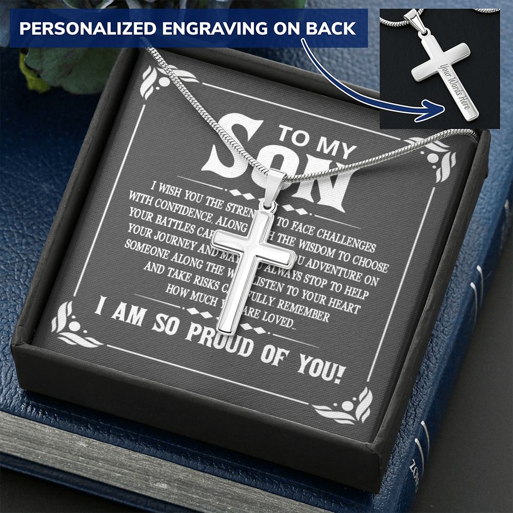 To My Son - I wish you the strength to face challenges Personalized Cross Necklace