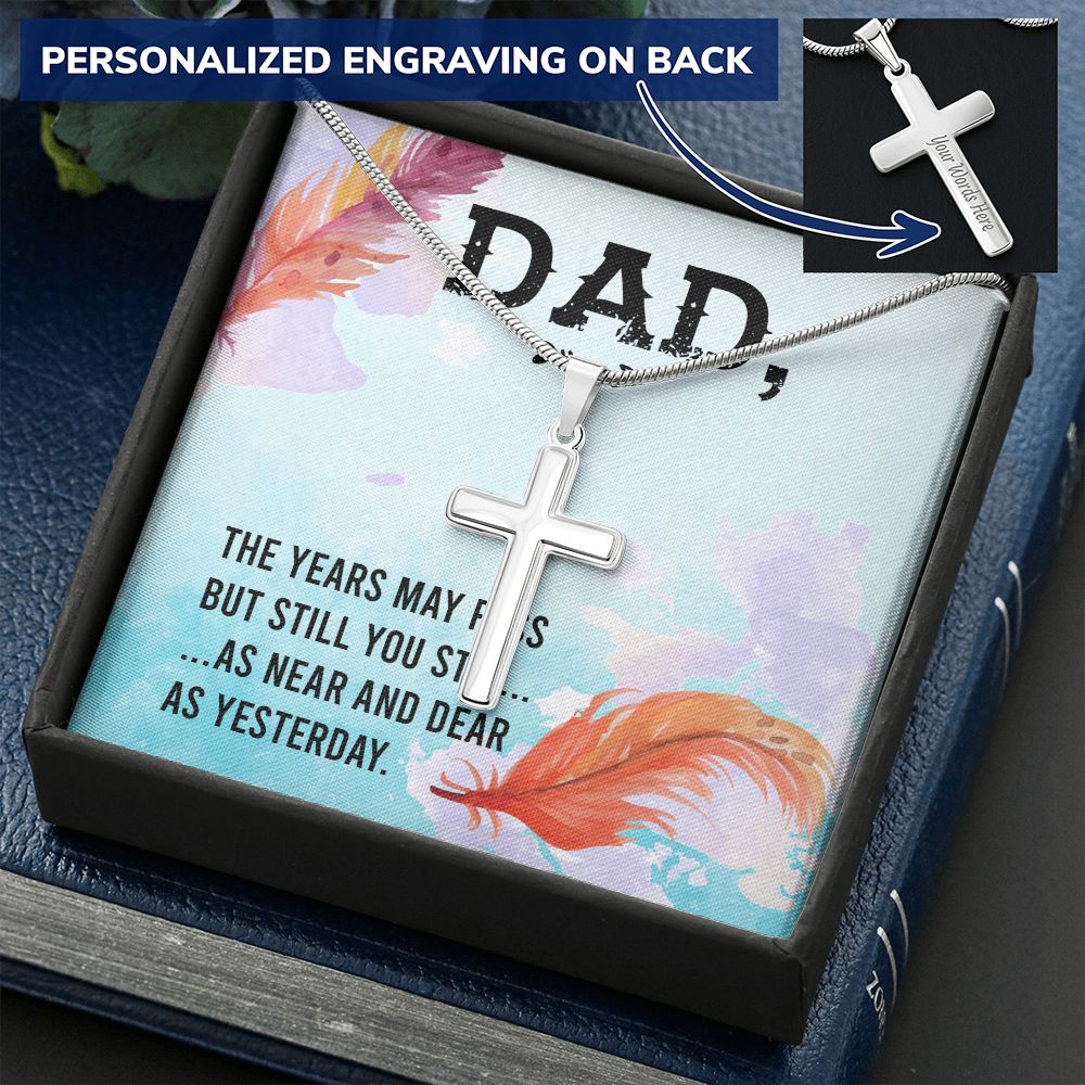 To My Dad Necklace Pendant Gift From Daughter Or Son Necklace For Dad The Years May Pass Dad Happy Father's Day, To Dad Father In Law Gifts On Birthday Anniversary