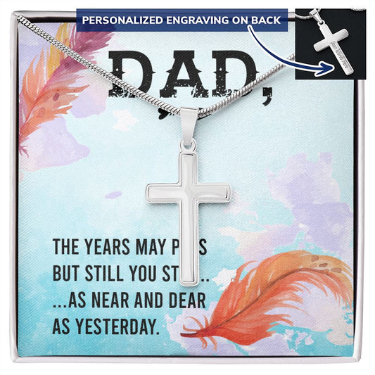 To My Dad Necklace Pendant Gift From Daughter Or Son Necklace For Dad The Years May Pass Dad Happy Father's Day, To Dad Father In Law Gifts On Birthday Anniversary