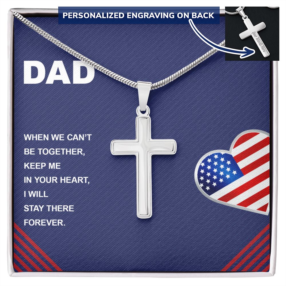 To My Dad Heart Flag Usa Necklace Pendant Gift From Daughter Or Son Necklace For Keep Me Your Heart Happy Father's Day, To Dad Father In Law On Birthday Anniversary