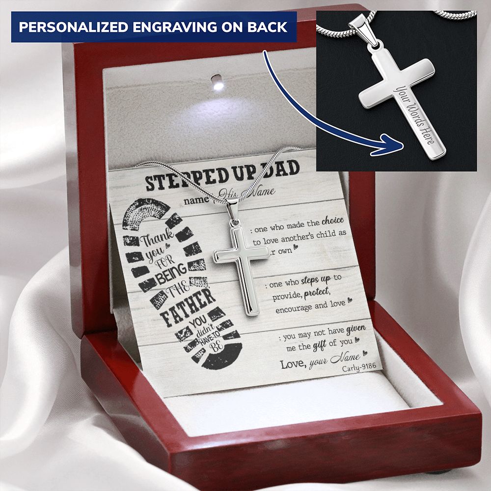 Gift to My Stepped Up Dad Necklace for Stepped Up Dad Stepfather, Thank You for Everything My Step Dad Fathers Day Cards, Father's Day Necklace, Gifts for Step Dads On Father S Day3 Personalized Cross Necklace