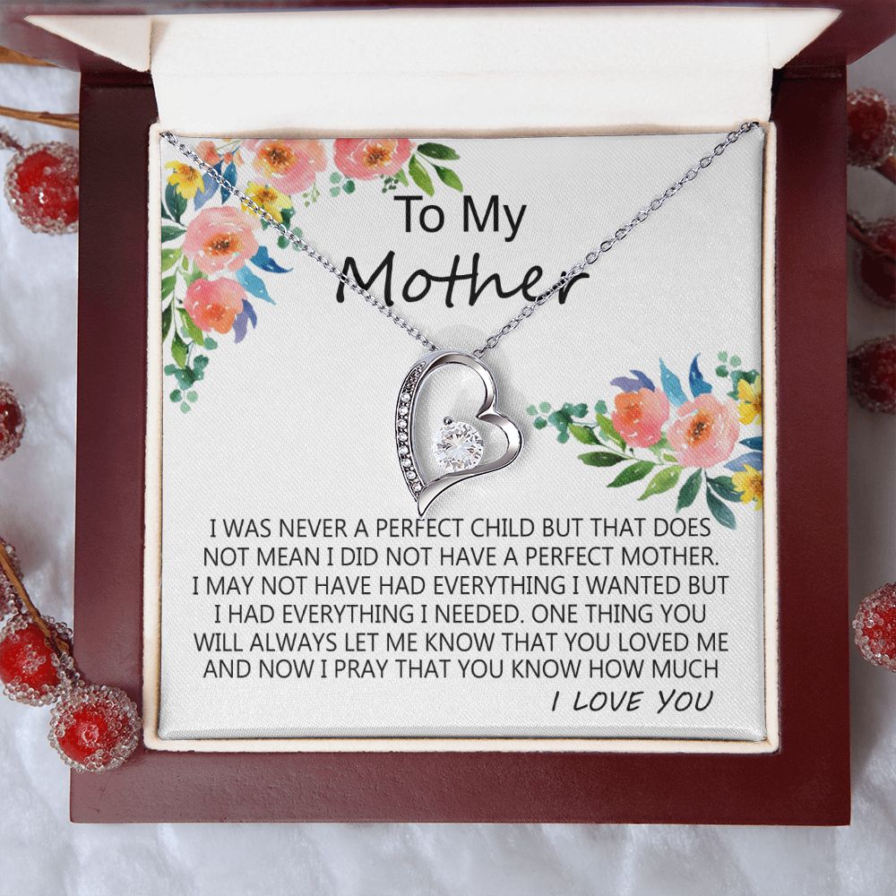 To My Mom Necklace Pendant Gift From Daughter And Happy Mother's Day Gift For Mom Birthday, Anniversary A Perfect Child Forever Love Necklace