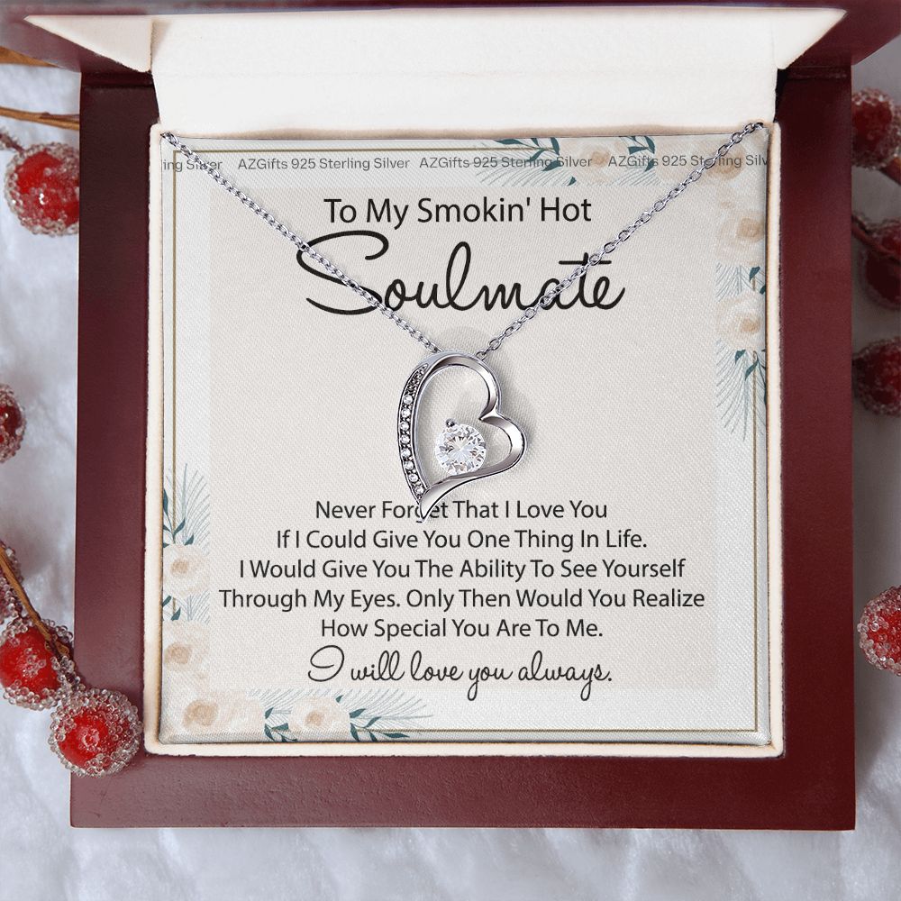 To My Smokin Hot Soulmate Necklace - Wife Gifts From Husband To My Wife Necklace, Gift for Her Romantic, Girlfriend Gifts Necklace for Wife from Men Includes Message Card and Gift Box 22 Forever Love Necklace
