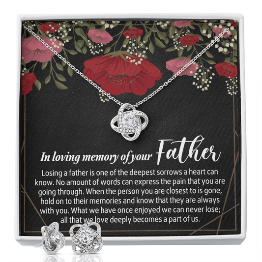 In Loving Memory of Your Father Necklace Grief Gifts for Grieving Gift for Memorial Gifts for Women Remembrance Gifts for Bereavement Gifts Sorry for Her Love Knot Earring & Necklace Set