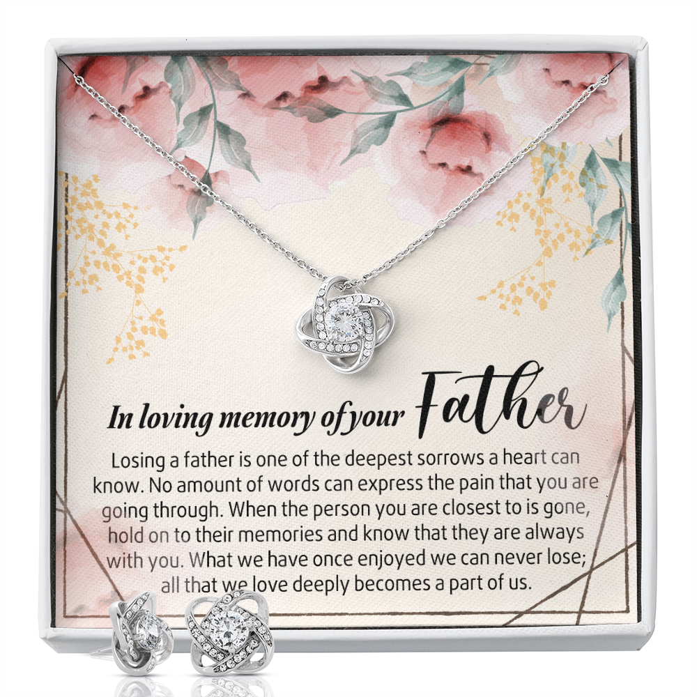 In Loving Memory of Your Father Gift Necklace Grief Gifts for Grieving Gift for Memorial Necklace Jewelry Gifts for Remembrance Gifts for Bereavement Gifts Sorry for Your Loss Love Knot Earring & Necklace Set
