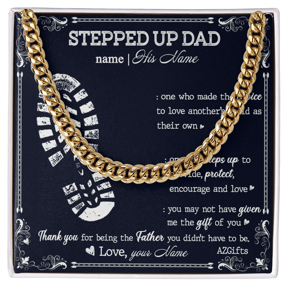 1Stepped Up Dad Gift Necklace To My Stepped Up Dad Cuban Link Chain Fathers Day Gift from Step Son Daughter To My Step Dad Gift of You Stainless Steel Christmas Birthday Present Box and Message Card