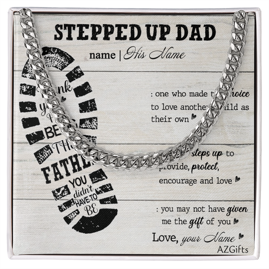 1Step Dad Gifts Necklace - Stepped Up Dad Cuban Link Chain Necklace, Fathers Day Necklace Cuban Link Chain from Step Son Daughter To Step Dad Gift of You Stainless Steel and Message Card Gift